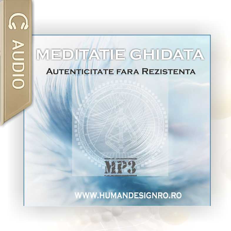 MEDITATIE GHIDATA - Autenticitate fara Rezistenta