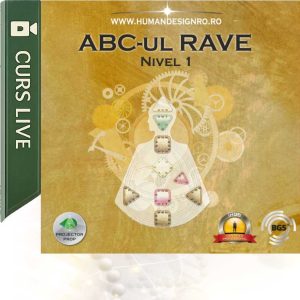 Curs ABC-ul RAVE - nivel 1- 22 aprilie- 17 iunie