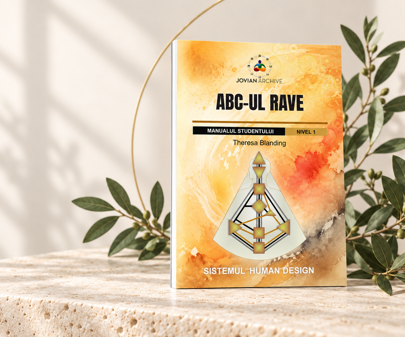 ABC-ul RAVE – Manualul Studentului Human Design, Nivelul 1, în limba română
